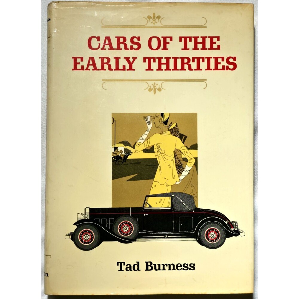 1970 Cars Of The Early Thirties Tad Burness 1930s Automobile History First Ed